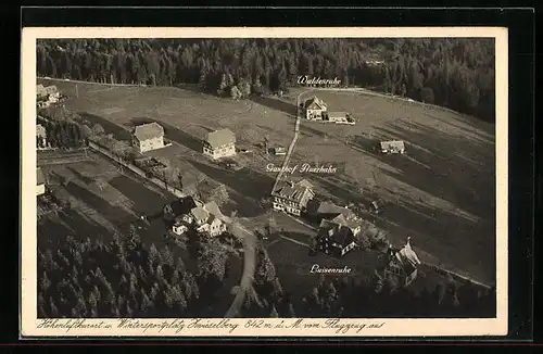 AK Zwieselberg, Gasthöfe Auerhahn, Waldesruhe und Luisenruhe aus dem Flugzeug gesehen