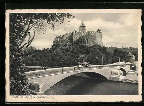 AK Halle /Saale, Burg Giebichenstein, Brücke mit Strassenbahn