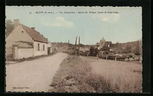 AK Blévy, Vue d`ensemble - Entree du Village, Route de Saint-Ange