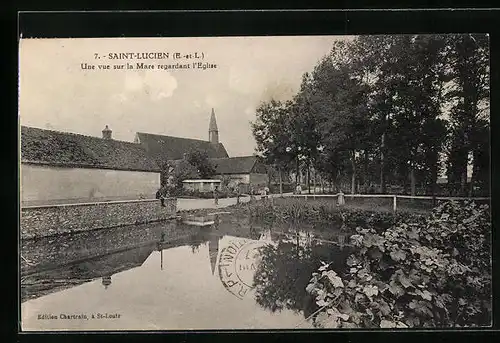 AK Saint-Lucien, Une vue sur la Mare regardant l`Eglise