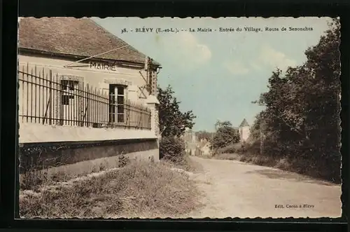 AK Blévy, La Mairie - Entree du Village, Route de Senonches