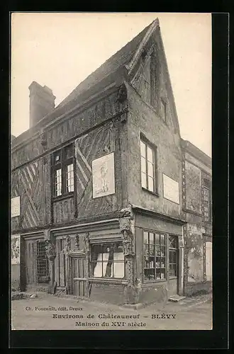 AK Blévy, Maison du XVI. siecle