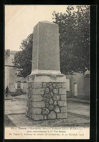 AK Toury, Monument commemoratif eleve en l`honneur de l`aviateur Louis Bleriot pour commemorer le 1er Vol Aerien (1908)