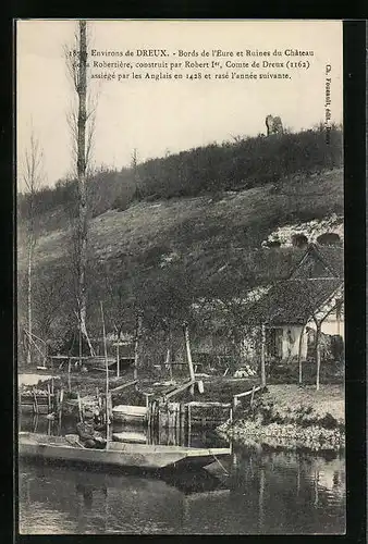 AK Dreux, Bords de l`Eure et Ruines du Chateau de la Robertière