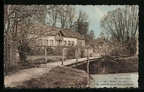 AK Blévy, La passerelle sur la Blaise au Moulin