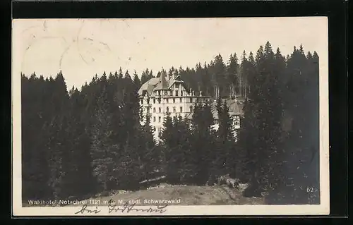 AK Notschrei, Wald-Hotel Notschrei , Bes. A. Asal