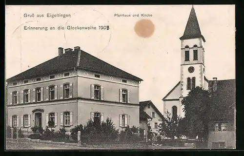 AK Eigeltingen, Pfarrhaus und Kirche, Erinnerung an die Glockenweihe 1908
