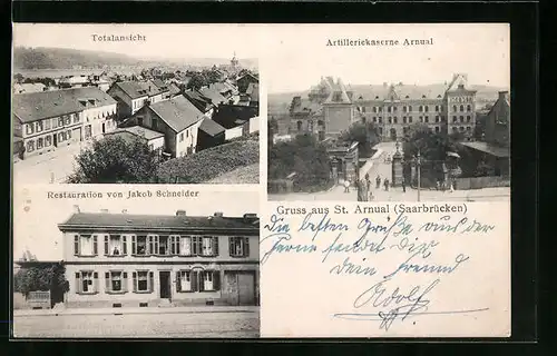 AK St. Arnual b. Saarbrücken, Restaurant v. Jakob Schneider, Artilleriekaserne, Totalansicht