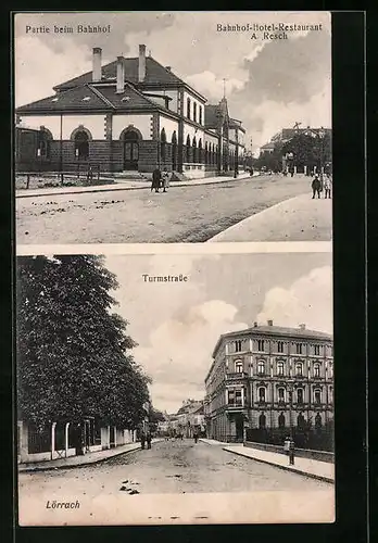 AK Lörrach, Bahnhof-Hotel-Restaurant A. Resch u. Partie beim Bhanhof, Turmstrasse