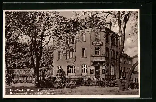 AK Landau /Pfalz, Hotel Weisses Rössl von der Strasse gesehen
