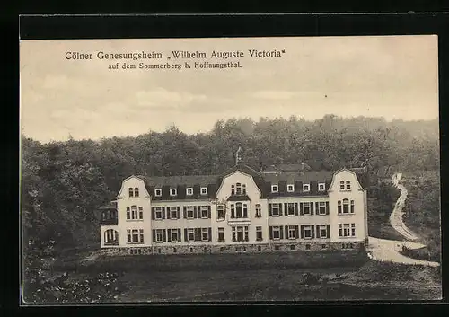AK Hoffnungsthal /Rösrath, Cölner Genesungsheim Wilhelm Auguste Victoria