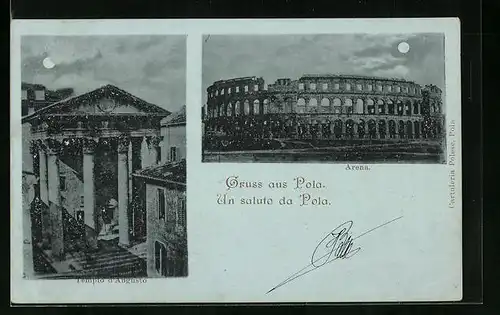 Mondschein-AK Pola, Tempio d`Augusto, Arena
