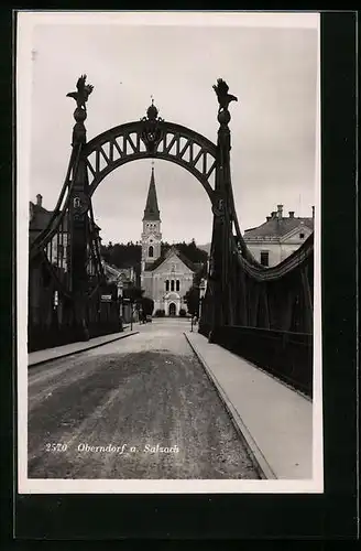 AK Oberndorf a. Salzach, Eingang des Ortes über die Brücke