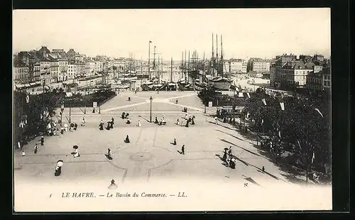 AK Le Havre, Le Bassin du Commerce