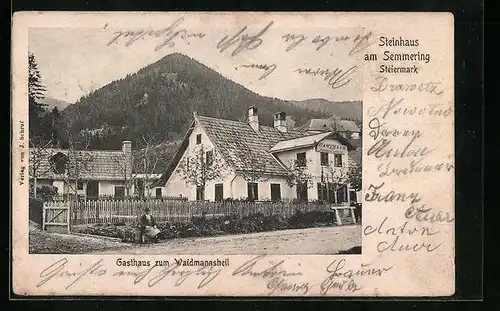 AK Steinhaus /Semmering, Gasthaus zum Waidmannsheil