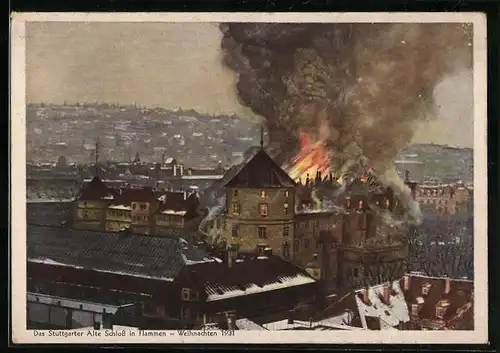 Künstler-AK Stuttgart, Das Alte Schloss während des Brandes 1931