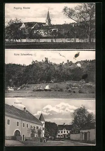 AK Pupping, Ansichten Kloster und Ruine Schaumburg