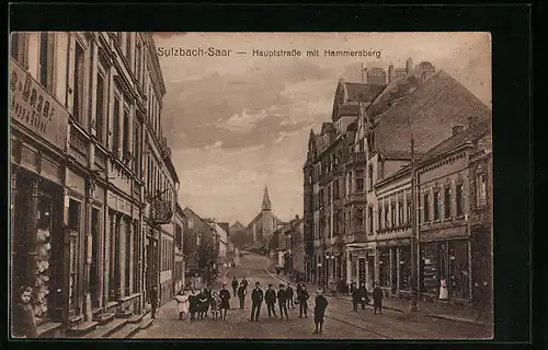AK Sulzbach /Saar, Hauptstrasse mit Hammersberg