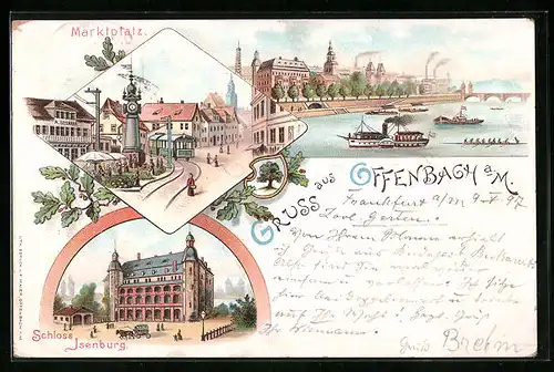 Lithographie Offenbach a. M., Uferpartie mit Dampfer, Schloss Isenburg, Marktplatz mit Strassenbahn