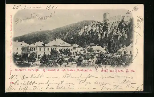 AK Baden, Sacher`s Curanstalt Helenenthal und Ruine Rauhenstein