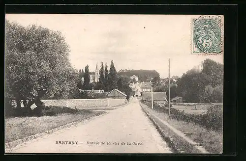 AK Santeny, Entrèe de la rue de la Gare