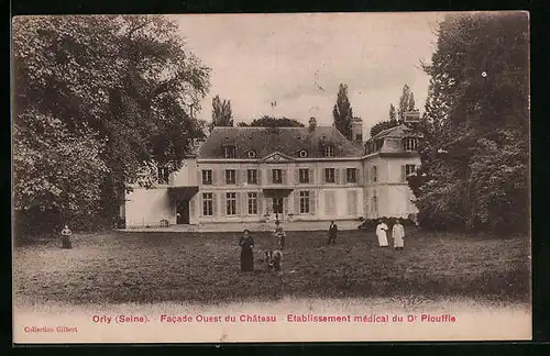 AK Orly, Facade Ouest du Chateau-Etablissement mèdical du Dr. Plouffle