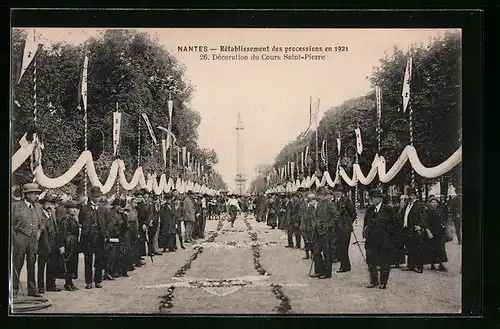 AK Nantes, Rètablissement des processions en 1921 - Dècorations du Cours Saint-Pierre