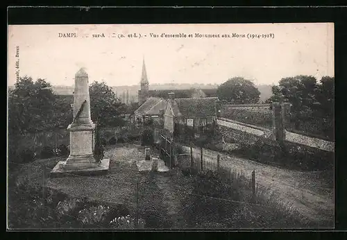 AK Dampierre-sur-Avre, Vue d'ensemble et Monument aux Morts 1914-1918