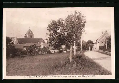 AK Guainville, Entrée du Village, vue prise route d'Ivry-la-Bataille
