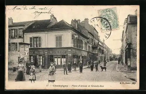 AK Champigny, Place d`Armes et Grande-Rue
