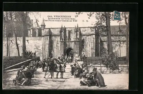 AK Vincennes, Intèrieur du Chateau une Feze sous Charles VII