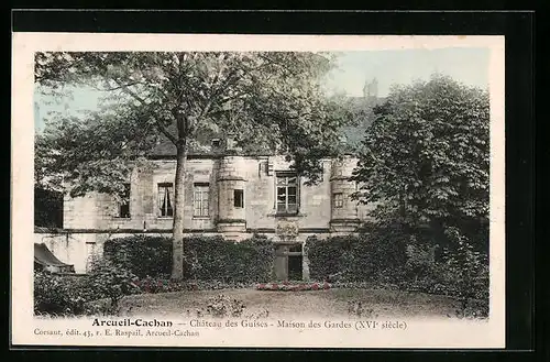 AK Arcueil-Cachan, Chateau des Guises - Maison des Gardes