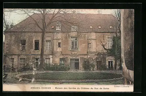 AK Arcueil-Cachan, Maison des Gardes du Chateau du Duc de Guise