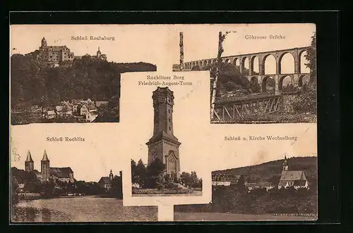 AK Rochlitz, Schloss Rochsburg, Rochlitzer Berg mit Friedrich-August-Turm, Göhrener Brücke, Schloss Rochlitz