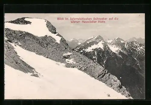 AK Wiener-Neustädter Hütte, Blick im österreichischen Schneekar auf die Berghütte