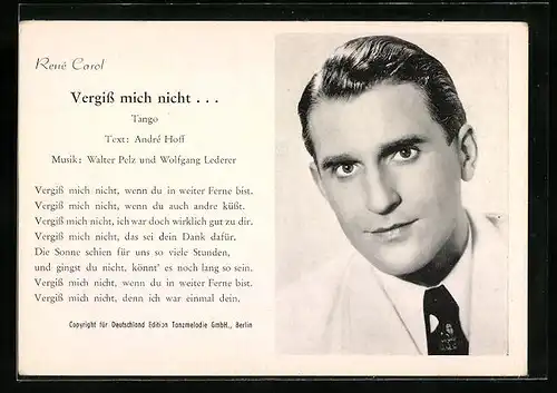 AK Musiker René Carol mit ernstem Blick, Liedtext Vergiss mich nicht...