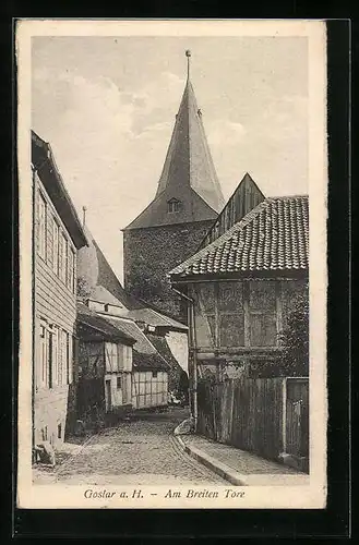 AK Goslar / Harz, Am Breiten Tore