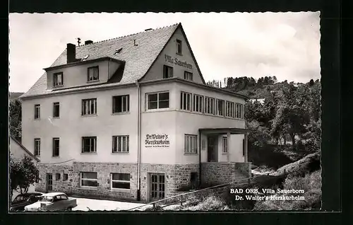 AK Bad Orb / Spessart, Villa Sauerbrunn, Dr. Walter's Herzkurheim