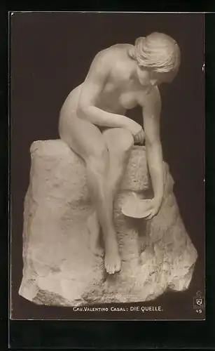 AK Plastik Die Quelle von Cav. Valentino Casal
