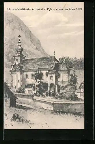 Künstler-AK Spital a. Pyhrn, St. Leonhardskirche