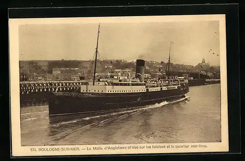 AK Boulogne-sur-Mer, La Malle d`Angleterre, Dampfer im Hafen