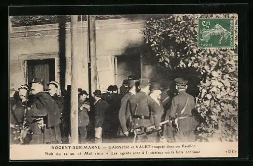 AK Nogent-Sur-Marne, Garnier et Valet traqués dans un Pavillon, Bonnot-Bande