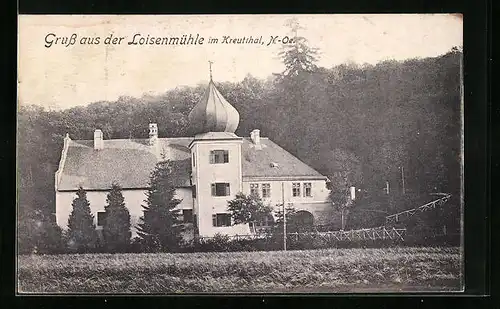 AK Schleinbach, Loisenmühle im Kreutthal