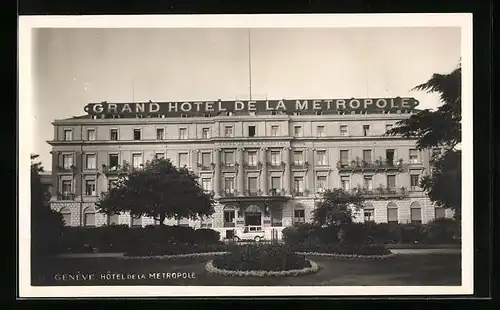 AK Geneve, Hotel de la Metropole