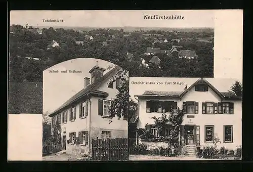 AK Neufürstenhütte, Geschäftshaus von Carl Staiger, Schul- und Rathaus