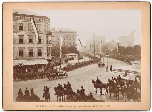 Fotografie R. Lechner, Wien, Ansicht Wien, Kaiserliche Kutschen bei einer Parade 1899 am Praterstern