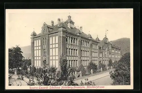 AK Heidelberg-Neuenheim, Reserve-Lazarett Schulhaus, Mönchhofstrasse