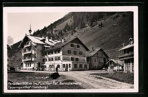 AK Ferleiten /Fuscher Tal, Bernsteiners Tauerngasthof
