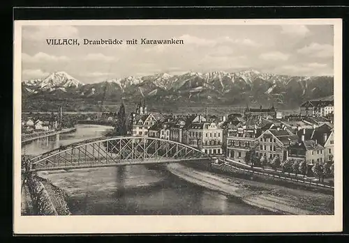 AK Villach, Draubrücke mit Karawanken