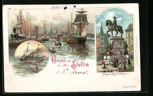 Lithographie Stettin, Denkmal Kaiser Wilhelm I. und Hafen mit Segelschiffen